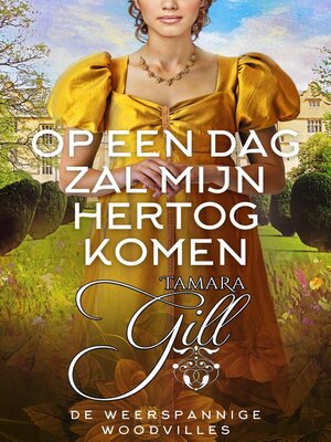 cover image of Op een dag zal mijn hertog komen